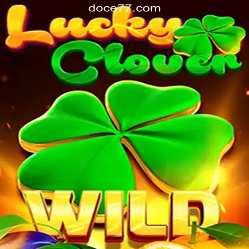 Experience Fortune with LuckyClover and DOCE777.BET Oficial Slots Brasil #1